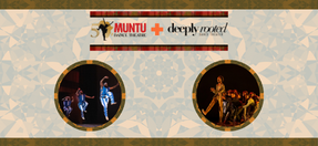 Muntu + Deeply Rooted